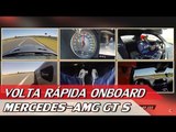 MERCEDES-AMG GT S – VOLTA RÁPIDA ONBOARD COM RUBENS BARRICHELLO #81 | ACELERADOS