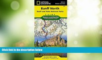 Big Sales  Banff North [Banff and Yoho National Parks] (National Geographic Trails Illustrated