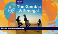 Big Deals  Lonely Planet The Gambia   Senegal (Country Guide)  Best Seller Books Most Wanted