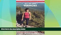 Buy NOW  AMC s Best Day Hikes in Vermont: Four-Season Guide To 60 Of The Best Trails In The Green