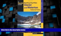 Buy NOW  Best Easy Day Hikes Glacier and Waterton Lakes National Parks (Best Easy Day Hikes
