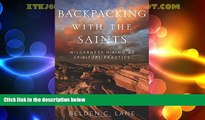 Buy NOW  Backpacking with the Saints: Wilderness Hiking as Spiritual Practice  Premium Ebooks