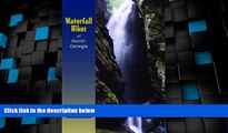 Buy NOW  Waterfall Hikes of North Georgia  Premium Ebooks Best Seller in USA