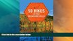 Deals in Books  50 Hikes in the Berkshire Hills (Explorer s 50 Hikes)  Premium Ebooks Online Ebooks