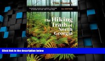 Buy NOW  The Hiking Trails of North Georgia  Premium Ebooks Best Seller in USA