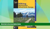 Buy NOW  Hiking Wyoming s Wind River Range (Regional Hiking Series)  Premium Ebooks Online Ebooks
