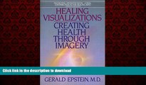liberty book  Healing Visualizations: Creating Health Through Imagery online for ipad