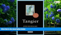 Big Deals  Tangier: A Literary Guide for Travellers (The I.B.Tauris Literary Guides for