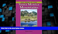 Deals in Books  Day Hikes In the Santa Monica Mountains: From Los Angeles To Point Mugu, Including