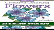 Best Seller Creative Coloring Flowers: Art Activity Pages to Relax and Enjoy! Free Read