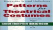 Best Seller Patterns for Theatrical Costumes: Garments, Trims, and Accessories from Ancient Egypt