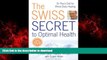 Buy books  The Swiss Secret to Optimal Health: Dr. Rau s Diet for Whole Body Healing online to buy