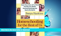 READ  Homeschooling for the Rest of Us: How Your One-of-a-Kind Family Can Make Homeschooling and