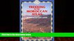 Books to Read  Trekking in the Moroccan Atlas: Includes Marrakesh City Guide  Best Seller Books