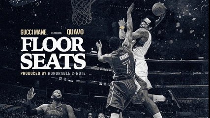 Gucci Mane - Floor Seats ft. Quavo