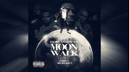 Gucci Mane - Moon Walk ft. Akon & Chris Brown