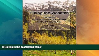 Buy NOW  Hiking The Wasatch: The Official Wasatch Mountain Club Trail Map for Tri-County Area