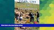 Full [PDF]  Truth, Lies   Propaganda: in Africa (Truth, Lies and Propaganda Book 1)  READ Ebook