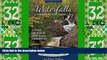 Buy NOW  Waterfalls of Minnesota s North Shore and More, Expanded Second Edition: A Guide for