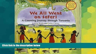 Must Have  We All Went on Safari: A Counting Journey Through Tanzania  READ Ebook Full Ebook