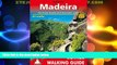 Big Sales  Madeira: The Finest Valley and Mountain Walks - ROTH.E4811 (Rother Walking Guides -