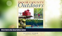 Buy NOW  Door County Outdoors: A Guide to the Best Hiking, Biking, Paddling, Beaches, and Natural