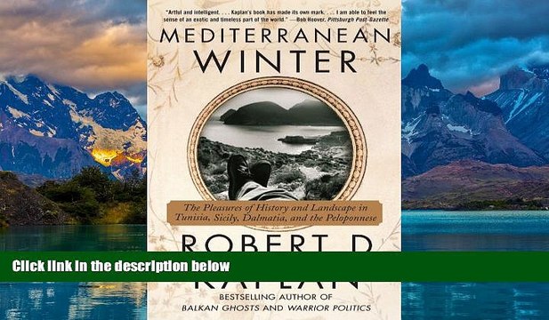 Big Deals Mediterranean Winter: The Pleasures of History and Landscape in Tunisia, Sicily,