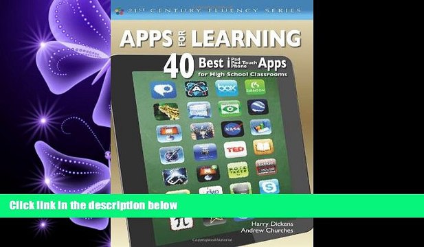 READ book Apps For Learning: 40 Best iPad, iPod Touch, iPhone Apps for High School Classrooms
