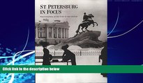 Big Deals  St. Petersburg in Focus: Photographers of the Turn of the Century  Best Seller Books