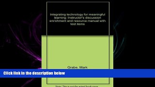 READ book  Integrating technology for meaningful learning: Instructor s discussion enrichment and