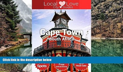 READ NOW  Cape Town Local Love: Travel Guide with the Top 178 Spots in Cape Town, South Africa