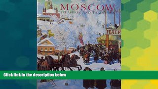 Must Have  Moscow: Treasures and Traditions (Smithsonian Institution Traveling Exhibition
