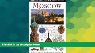 Full [PDF]  Moscow (DK Eyewitness Travel Guide) (English and Spanish Edition)  Premium PDF Online