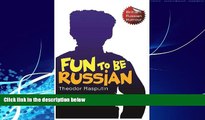 Big Deals  Fun to Be Russian  Best Seller Books Most Wanted