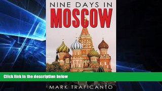 READ FULL  Nine Days in Moscow  READ Ebook Online Audiobook