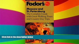 Must Have  Fodor s Moscow and St. Petersburg (4th Edition)  READ Ebook Full Ebook