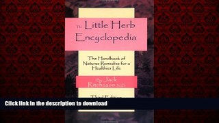 liberty book  Little Herb Encyclopedia: The Handbook of Nature s Remedies for a Healthier Life