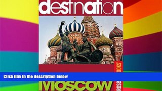 READ FULL  Destination Moscow  READ Ebook Full Ebook