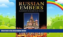 Big Deals  Russian Embers: A Journey in Search of Home  Best Seller Books Best Seller