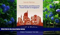 Books to Read  Singapore: Free Things To Do: The freebies and discounts travel guide to