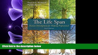 Free [PDF] Downlaod  The Life Span: Human Development for Helping Professionals, Enhanced Pearson
