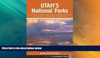 Big Sales  Utah s National Parks: Hiking Camping and Vacationing in Utahs Canyon Country  Premium