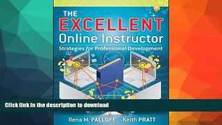 READ  The Excellent Online Instructor: Strategies for Professional Development FULL ONLINE