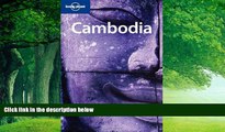 Big Deals  Lonely Planet Cambodia (Country Travel Guide)  Best Seller Books Most Wanted