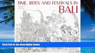 Big Deals  Time, Rites and Festivals in Bali  Full Ebooks Most Wanted