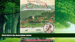 Books to Read  River Road to China: The Search for the Source of the Mekong, 1866-73 (Search for