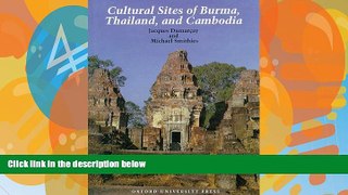 Big Deals  Cultural Sites of Burma, Thailand, and Cambodia  Full Ebooks Most Wanted