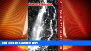 Buy NOW  Adirondack Waterfall Guide: New York s Cool Cascades  Premium Ebooks Best Seller in USA