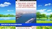 Big Deals  DK Eyewitness Travel Guide: Cruise Guide to Europe and the Mediterranean  Full Ebooks