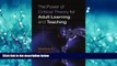 Free [PDF] Downlaod  The Power of Critical Theory for Adult Learning And Teaching.  DOWNLOAD